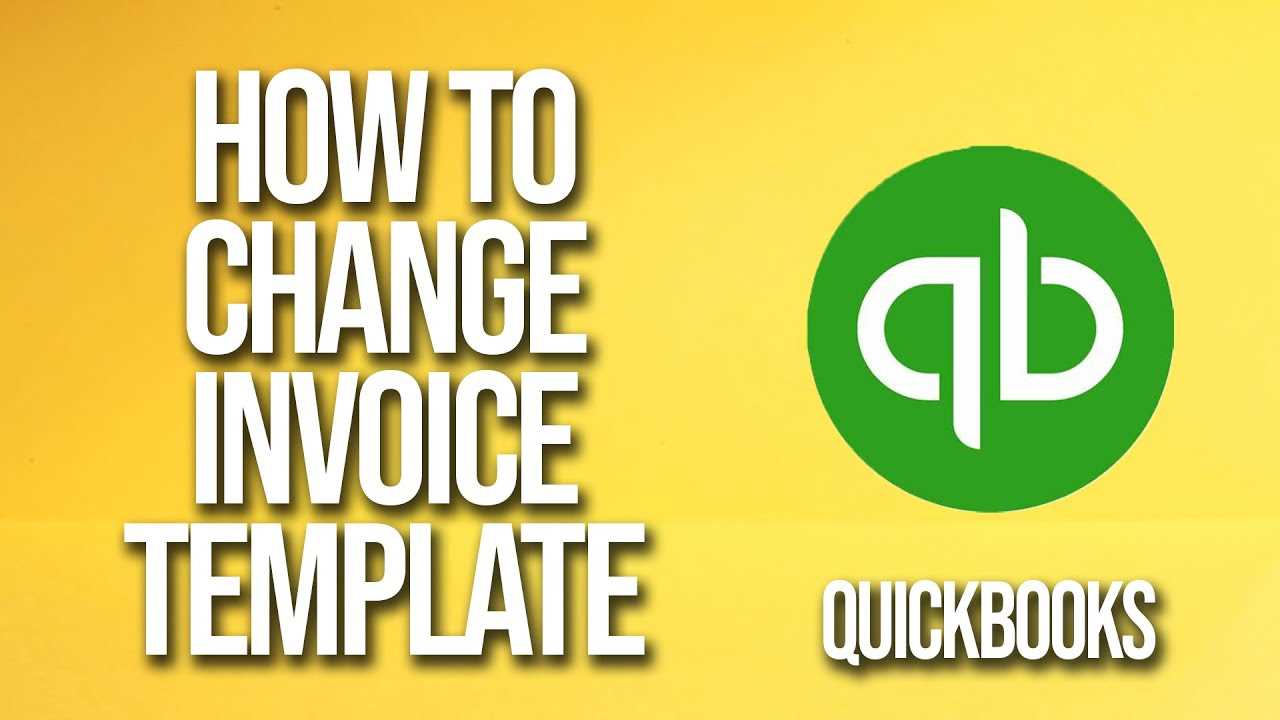 quickbooks change invoice template